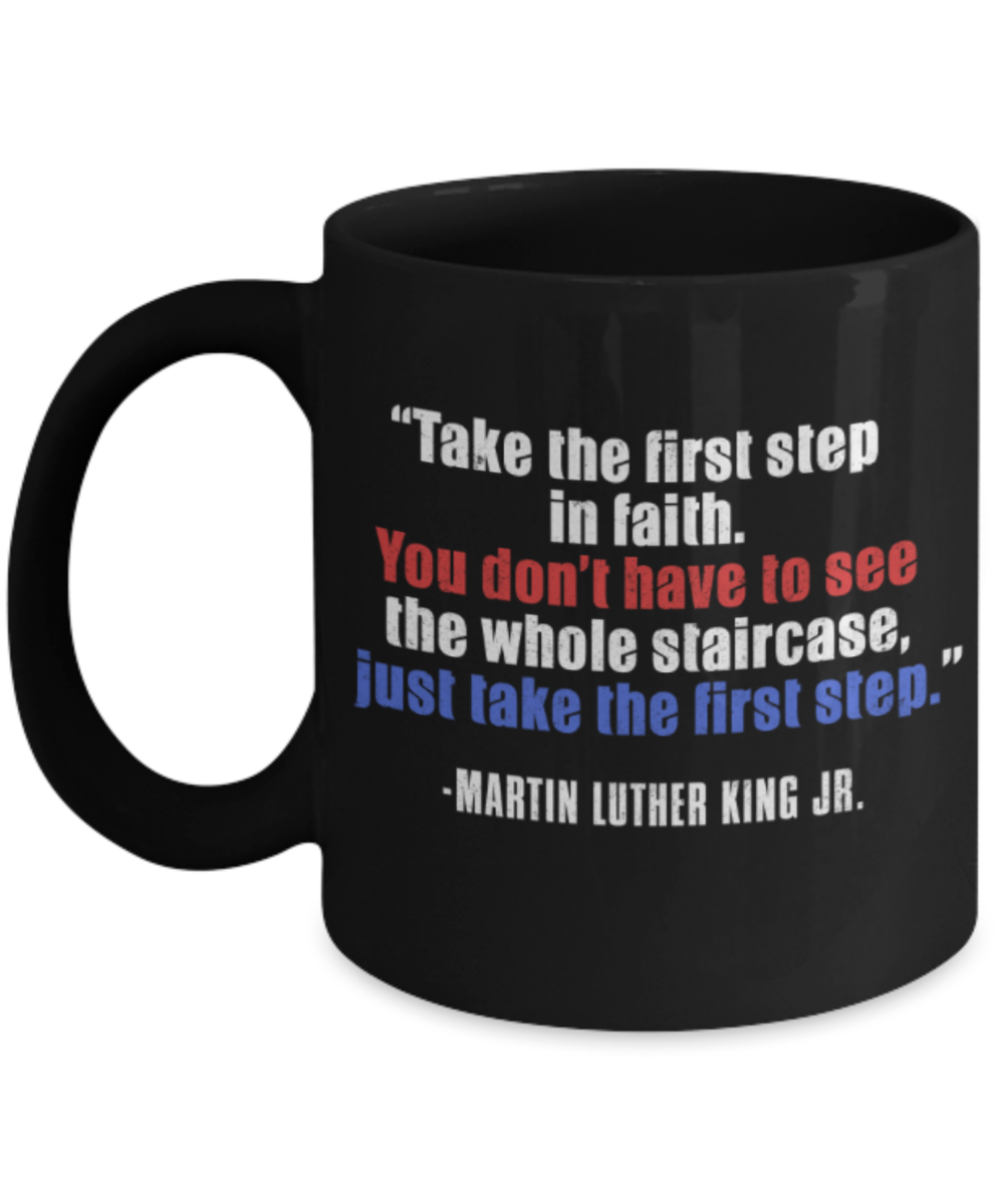 Martin luther king jr malcom x and the civil rights struggle, Quotes of Faith - Funny Black Porcelain Coffee Mug Cute Ceramic Cup 11 oz
