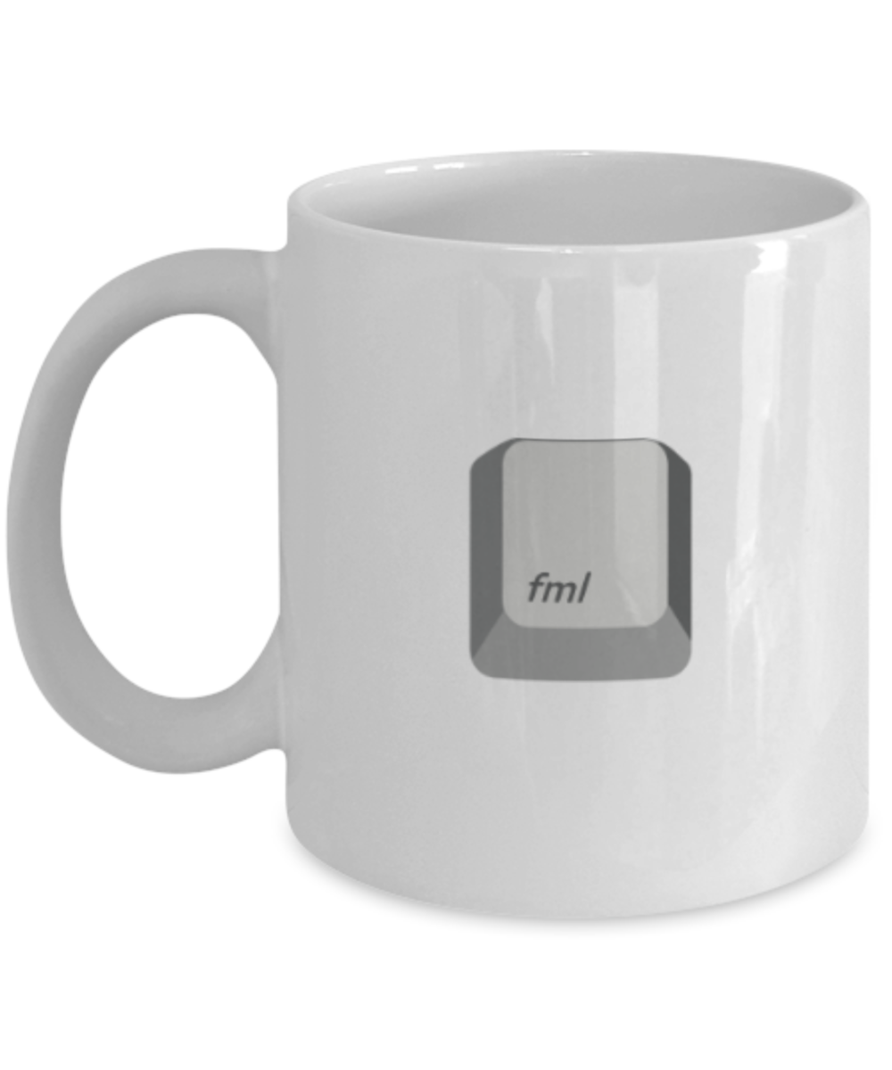 Fml - White Coffee Mug Porcelain Tea Cup 11 oz - Great Gift