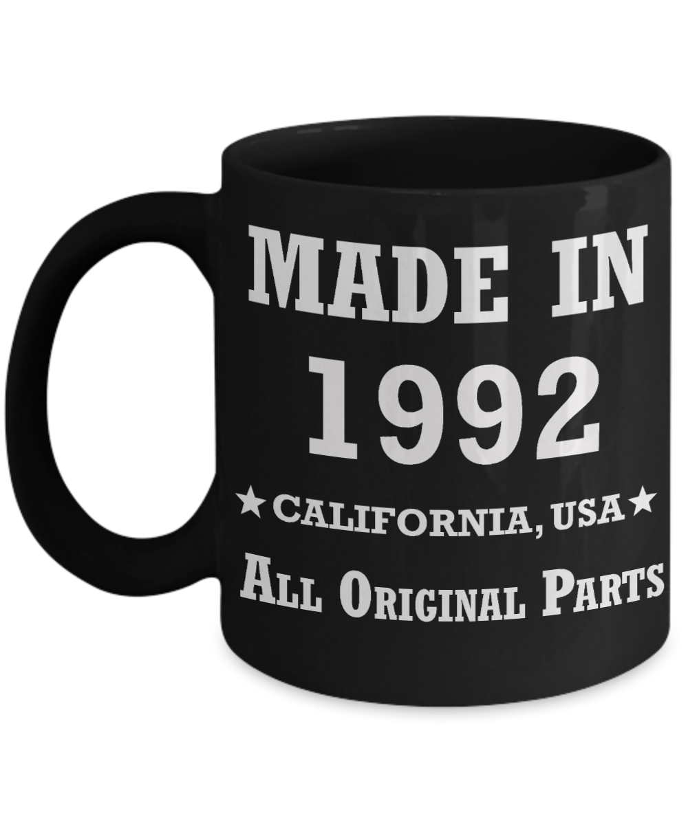 27th birthday gifts for men - Made in 1992 All Original Parts California - Best 27th Birthday Gifts for family Ceramic Cup Black, Funny Mugs Gift Ideas 11 Oz