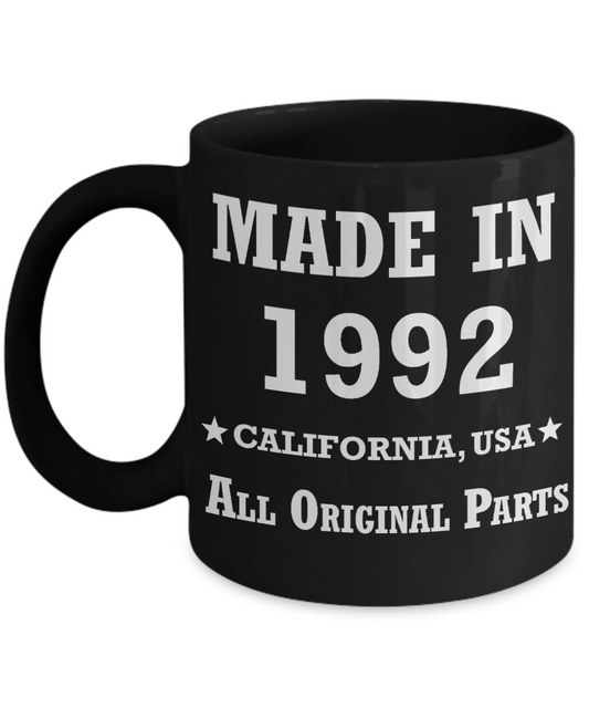 27th birthday gifts for men - Made in 1992 All Original Parts California - Best 27th Birthday Gifts for family Ceramic Cup Black, Funny Mugs Gift Ideas 11 Oz