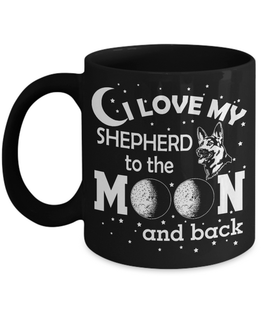 Personalized Dog Lover Gift Coffee mug,I Love My Shepherd  To The Moon And Back-Black Porcelain Coffee Mug 11 oz