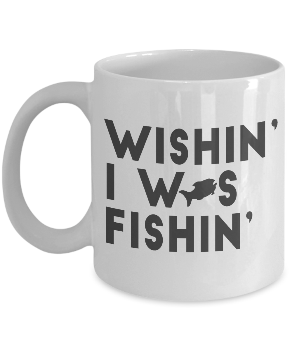 Fishing Love Coffee Mug, Wishing I Was Fishing-White Porcelain Coffee Mug 11 oz for dad, fishing, fishermen, son
