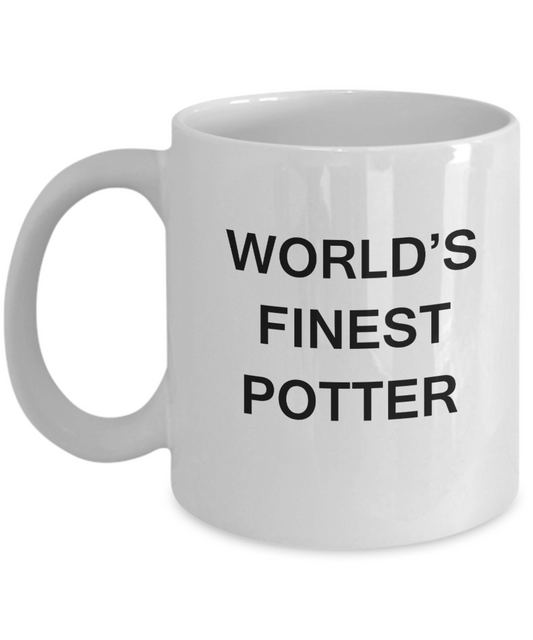 World's Finest Potter Mugs - Gifts For Potter - Porcelain White coffee mugs 11 oz