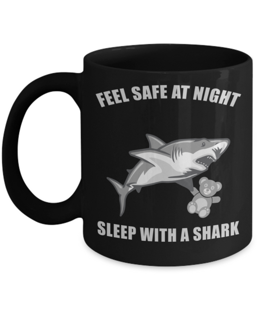 Shark Lovers Mugs , Sleep with a shark - Black Coffee Mug Porcelain Tea Cup 11 oz - Great Gift