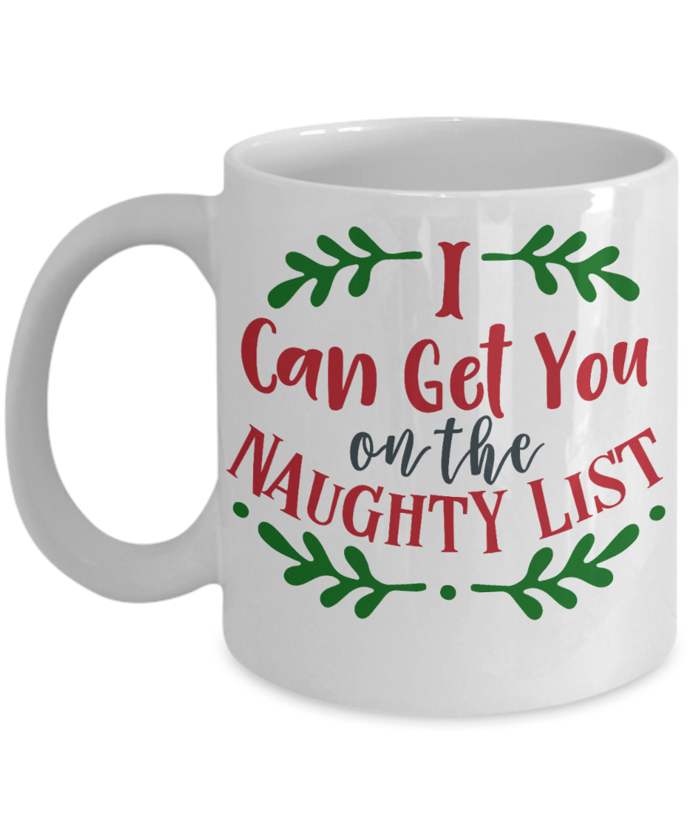 Knightmare before christmas mug - I Can Get You On The Naughty List - Funny Christmas Gift Mugs, Christmas Gifts for family Ceramic Cup White, Funny Mugs Gift Ideas 11 Oz