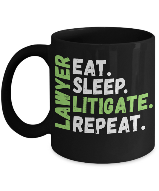 Law Coffee Mug, Lawyer Eat Sleep Litigate Repeat-Black Porcelain Coffee Mug 11 oz For Lawyer, Attorney, Law, Student, Graduate