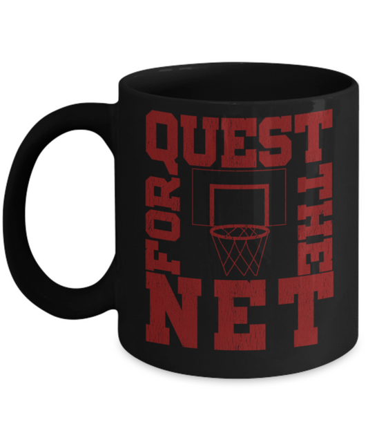 Basketball lovers mugs, Quest for the Net - Funny Black Porcelain Coffee 11 oz