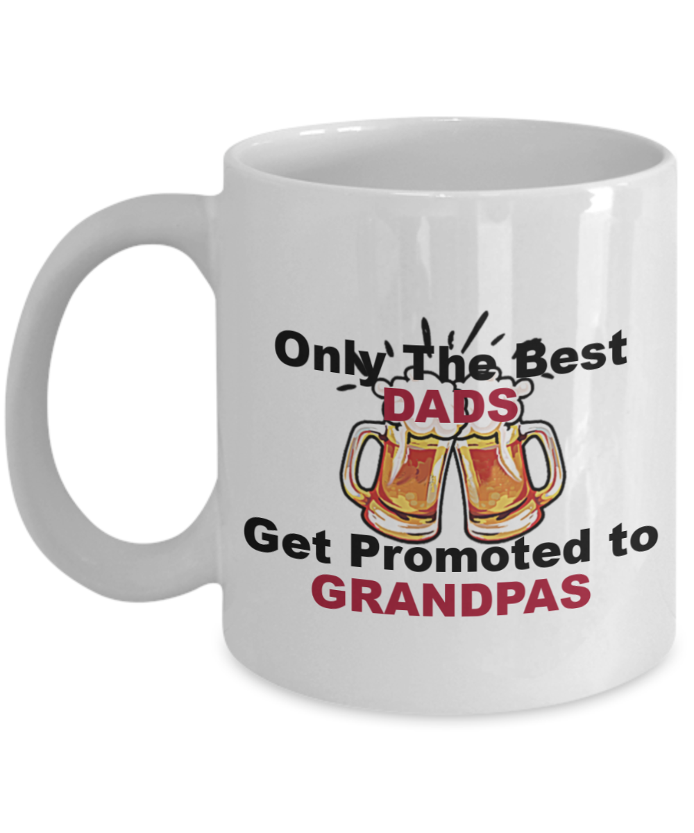 Grandpa Mug - Only the Best Dads Get Promoted to Grandpas Coffee Mug,Pregnancy Announcement,Grandchild Gift for Grandpa from Grandchild Son Daughter