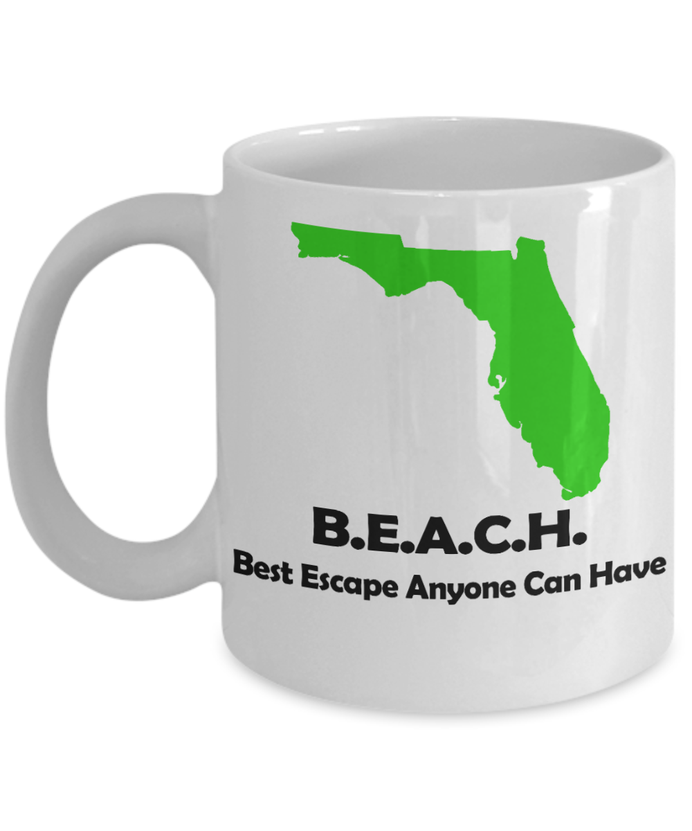 I  Am A Floridian Gift Coffee Mug,BEACH-Best Escape Anyone Can Have-White Porcelain Coffee Mug 11 oz
