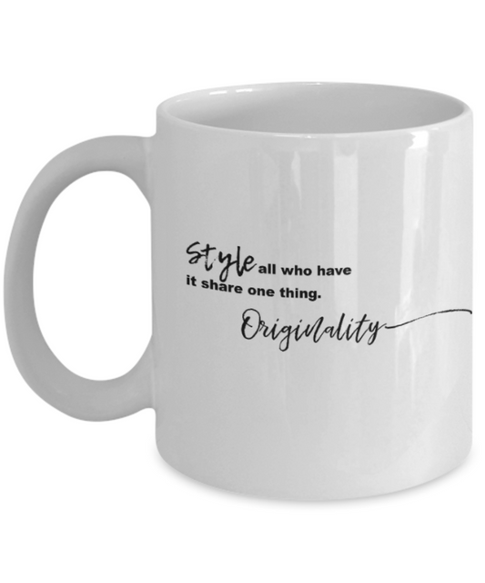 Positive mugs for women , Style Originality - White Coffee Mug Tea Cup 11 oz Gift