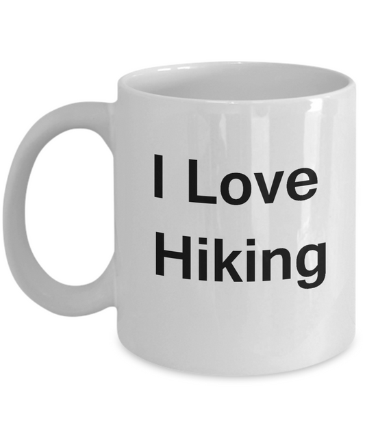 Funny Coffee Mug - I Love Hiking - Valentines Gifts - Porcelain White Funny Coffee Mug, Best Office Tea Mug & Coffee Cup Gifts 11 OZ