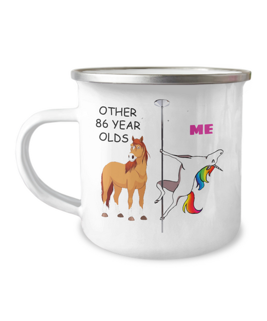 86th Birthday Unicorn Camper Coffee Mug - Other 86 Year Olds Me Unicorn Coffee Mug -12 Oz Stainless Steel Enamel Finish White Camper Coffee Mug