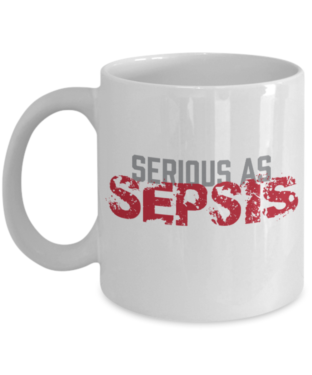 Plants vs zombies gift box mugs , Serious As Sepsis - White Coffee Mug Porcelain Tea Cup 11 oz - Great Gift