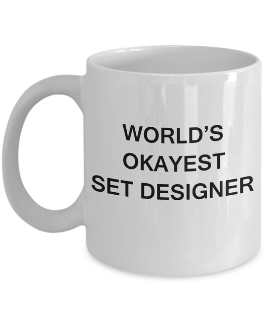 Funny Mug - World's Okayest Set Designer - Porcelain White coffee mugs 11 oz