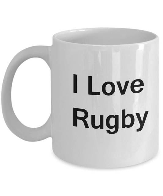 I Love Rugby coffee mug - Porcelain White Funny White coffee mugs 11 oz