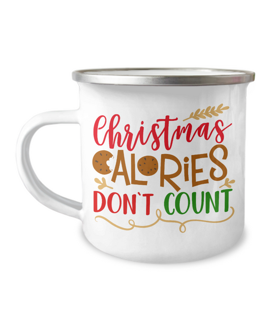 Christmas Coffee mug, Christmas calories don't count mugs for Foodies and Food lovers- 12 Oz Stainless Steel Enamel Finish White Camper Coffee Mug