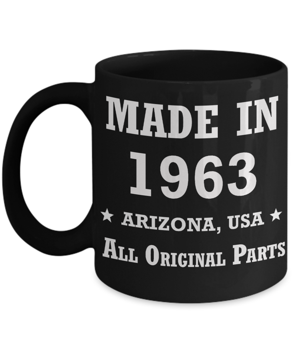 56th birthday gifts for women - Made in 1963 All Original Parts Arizona - Best 56th Birthday Gifts for family Ceramic Cup Black, Funny Mugs Gift Ideas 11 Oz