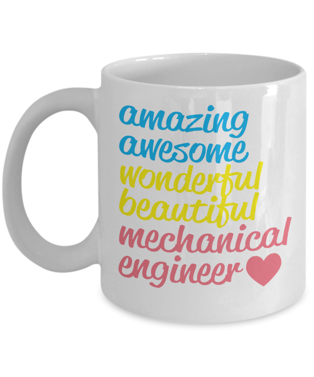 I Am An Engineer Gift Coffee Mug, Amazing, Awesome, Wonderful, Beautiful, Mechanical Engineer -White Porcelain Coffee Mug 11 oz For Engineer, Engineering Student, Graduate, Graduation, Mechanical Engineer