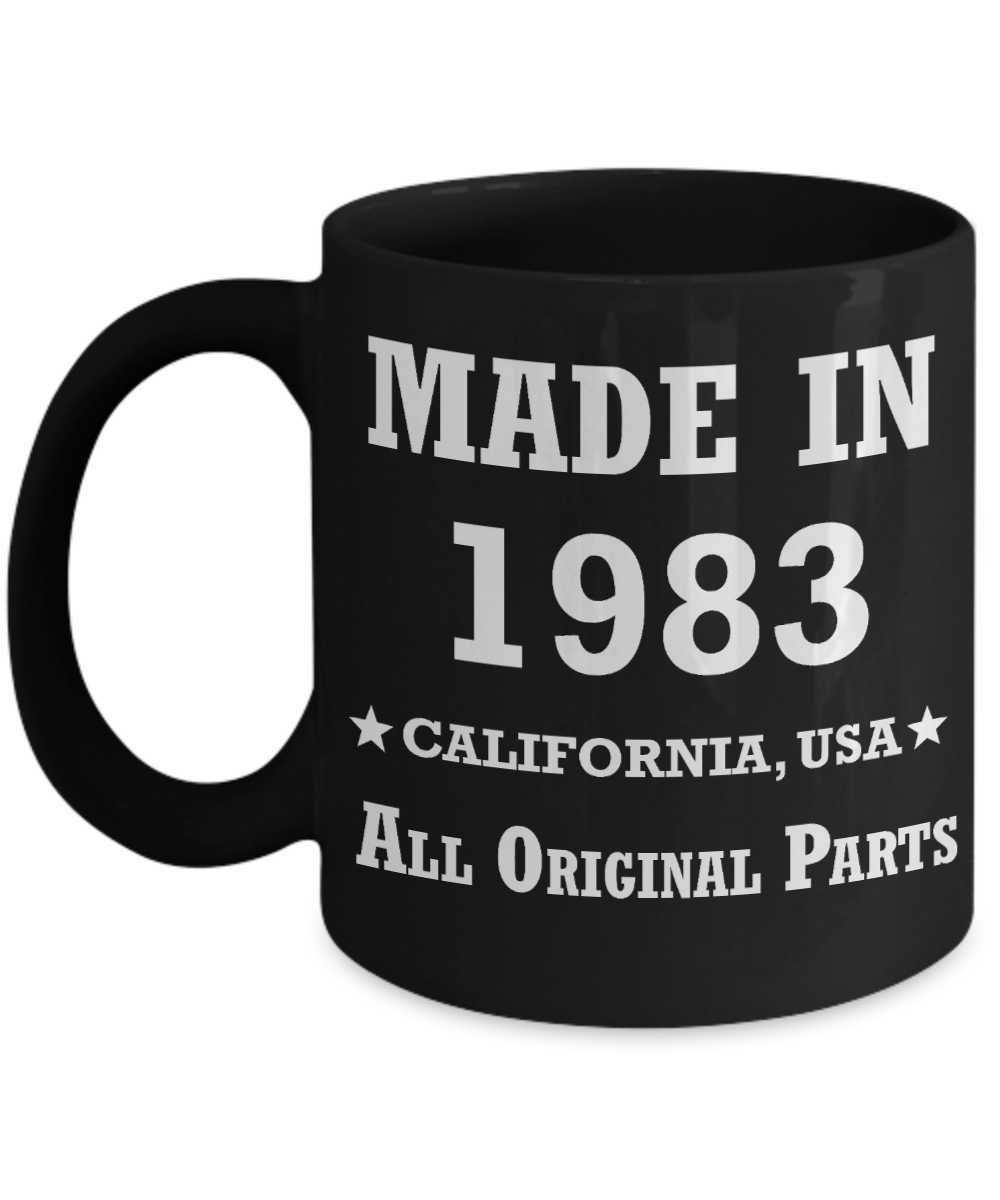 36th birthday gifts for men - Made in 1983 All Original Parts California - Best 36th Birthday Gifts for family Ceramic Cup Black, Funny Mugs Gift Ideas 11 Oz