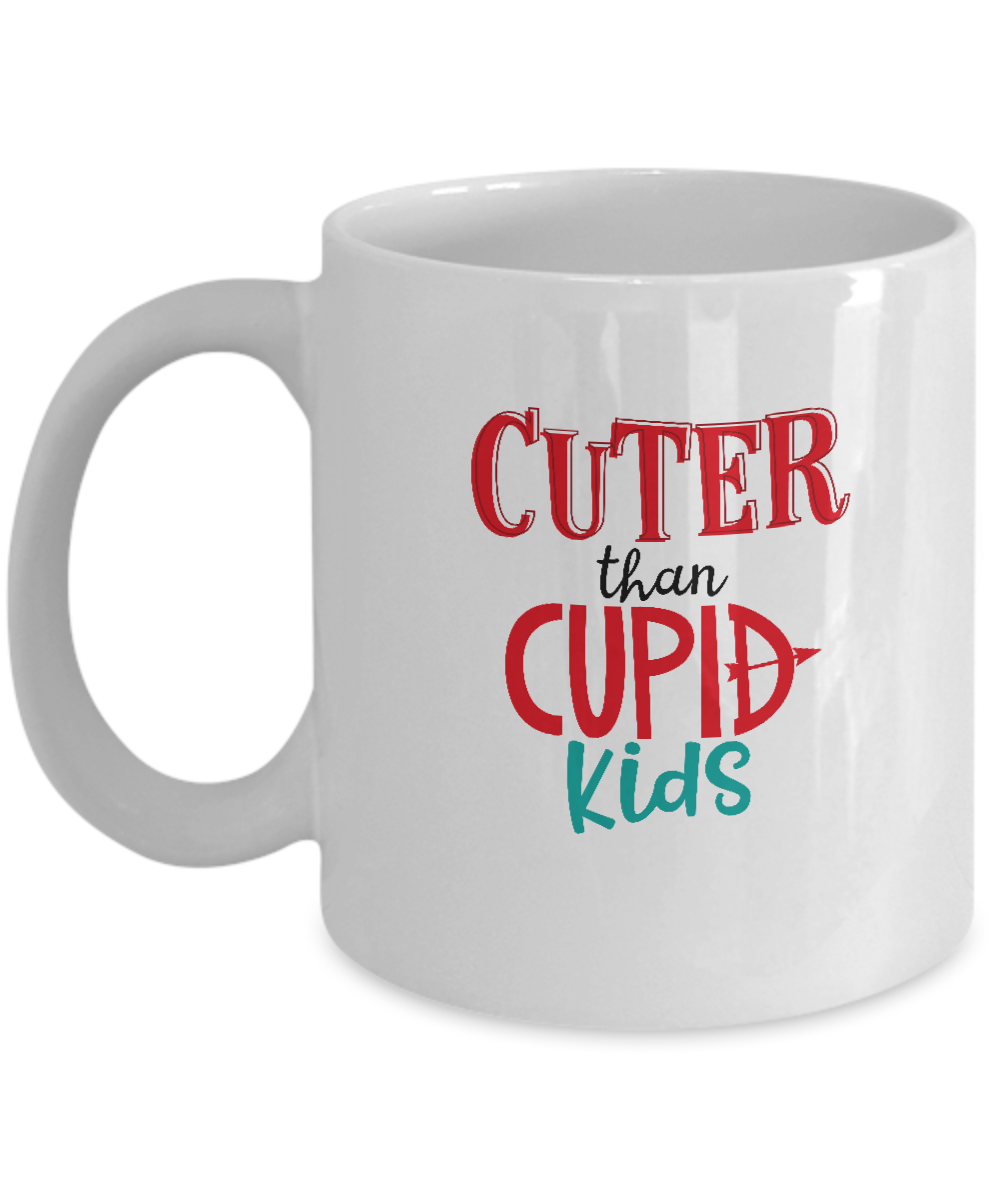 Cuter than Cupid kids valentines coffee Mugs - Funny Valentines day Gifts - White coffee mugs 11 oz