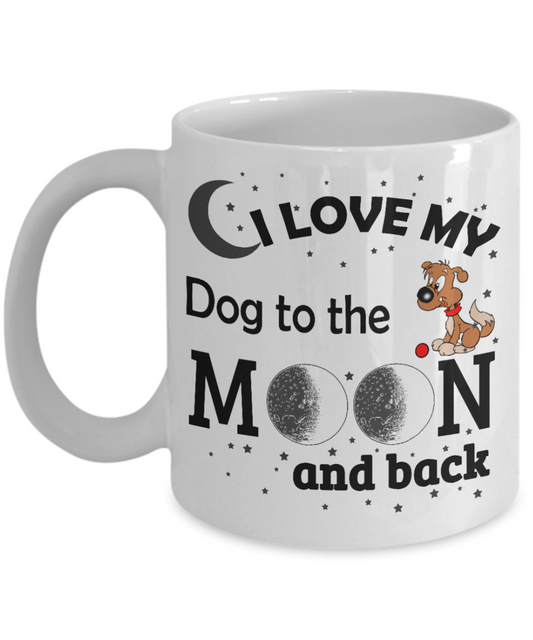 Personalized Dog Lover Gift Coffee mug,I Love My Dog  To The Moon And Back-White Porcelain Coffee Mug 11 oz