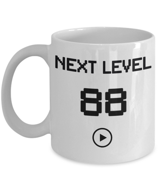 88th Birthday Coffee Mug, Next Level 88, Gamer Coffee Mug, Birthday Mug- White Porcelain Coffee Mug 11 Oz Birthday Coffee Mug