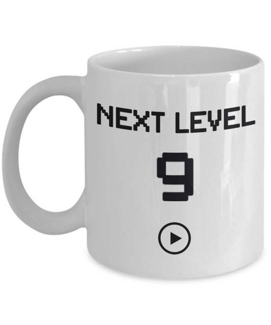 9th Birthday Gift Coffee Mug For Kids, Next Level 9, Gamer Coffee Mug, Birthday Mug- White Porcelain Coffee Mug 11 Oz Funny Quotes Coffee Mug