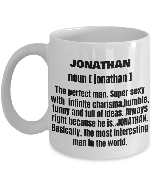Funny Mug- Adult Definition - First Name Jonathan Men Funny White coffee mugs 11 oz