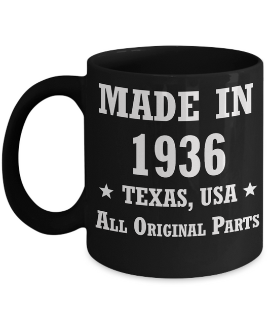 82nd birthday gifts for men/women, Texas 1936 Birthday Gift Mugs - Made in 1936 All Original Parts - Best 82nd Birthday Gifts for family Ceramic Cup Black, Funny Mugs Gift Ideas 11 Oz