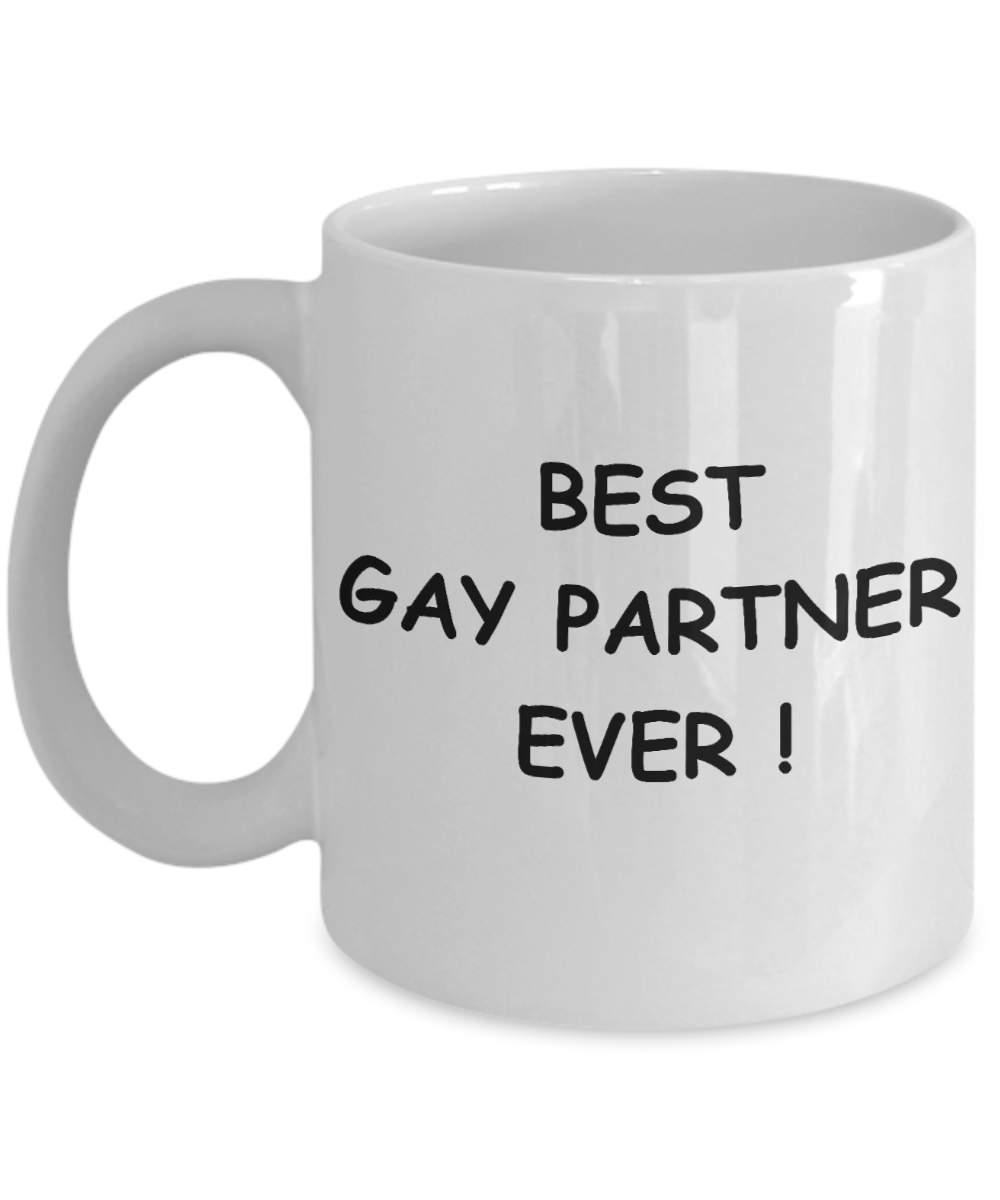 Gay away gag gift - Best Gay Partner Ever - Gifts for Gays & Gay Partners, Funny Mugs Gift Ideas 11 Oz