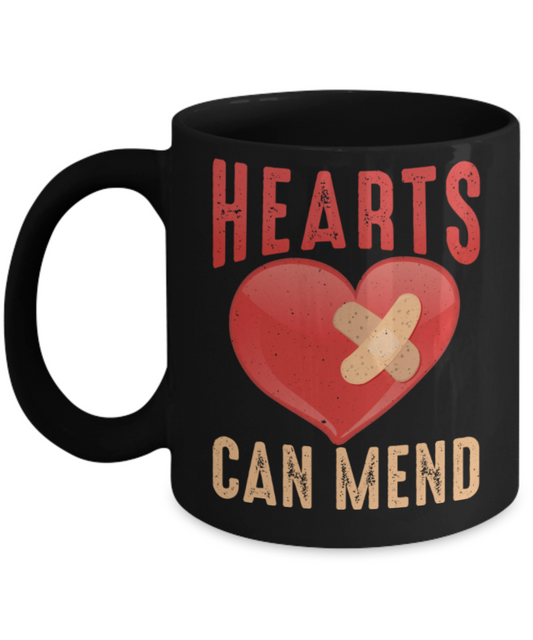 Hearts can mend - Funny Black Porcelain Coffee 11 oz