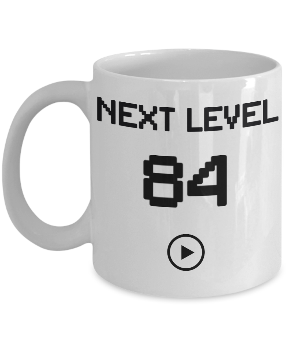 84th Birthday Coffee Mug, Next Level 84, Gamer Coffee Mug, Birthday Mug- White Porcelain Coffee Mug 11 Oz Birthday Coffee Mug