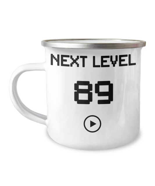 89th Birthday Coffee Mug, Next Level 89, Gamer Coffee Mug, Birthday Mug- 12 Oz Stainless Steel Enamel Finish White Camper Coffee Mug