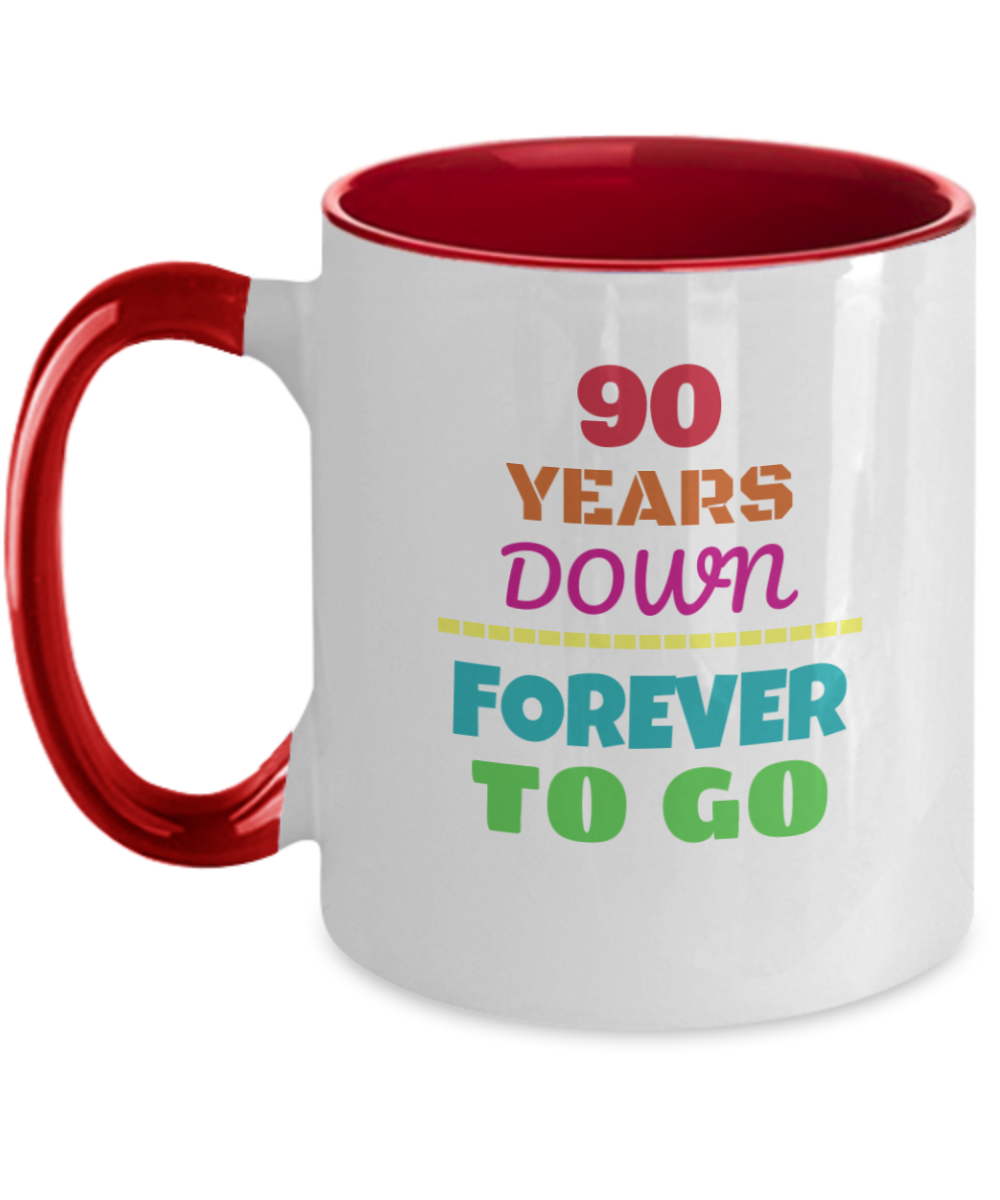90TH ANNIVERSARY Wedding Celebration Coffee Mug - 90 Years Down Forever to Go Wedding Anniversary - Funny Mugs Gift Ideas Two Tone 11 Oz