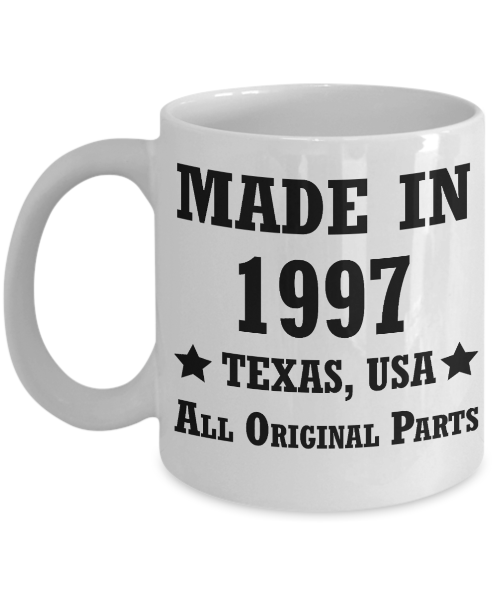 21st birthday gifts for men/women, Texas 1997 Birthday Gift Mugs - Made in 1997 All Original Parts Texas - Best 21st Birthday Gifts for family Ceramic Cup White, Funny Mugs Gift Ideas 11 Oz