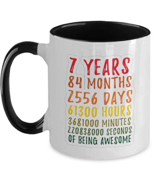 7th Birthday Gift - 7 Seven Years Old, All Measures of Being Awesome! Anniversary Mug For Kids, Son Daughter, Boy or Girl - From Mom Dad!