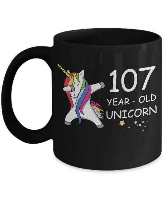Unicorn Birthday gift 107th Birthday Gift for Women - 107 Year Old Unicorn Dabbing Mug - Funny Black Porcelain Coffee 11 oz, 107th Anniversary Bday Gift for Grandma, Mom, Sister, Bestie - Legends are Born In 1913
