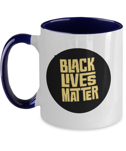 Black Lives Matter Coffee Mug | We Matter Fist | Black Pride | BLM | Mug Two Tone | 2 Tone Mug | Ceramic Mug