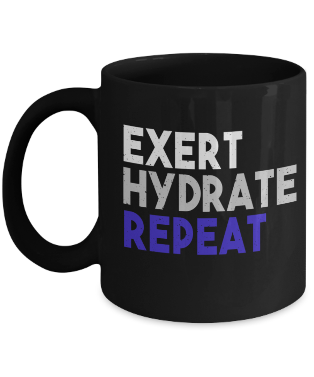 Workout lovers mugs, Exert Hydrate Repeat - Funny Black Porcelain Coffee 11 oz