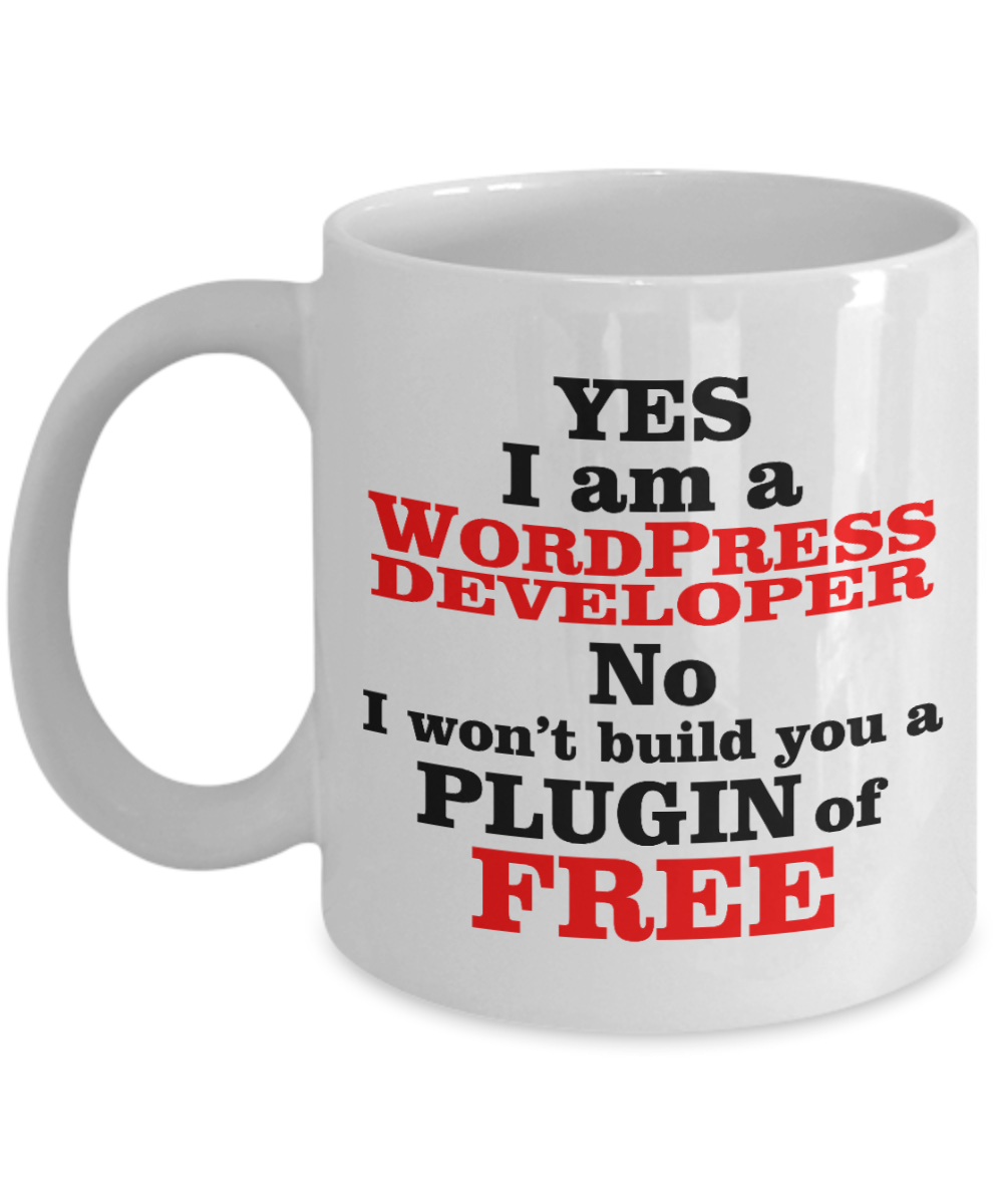 Best Web Developer Gift Coffee mug, Yes I am a WordPress Developer-White Porcelain Coffee Mug 11 oz for Software, Web, Developer, Programmer, Computer Engineer, App Developer