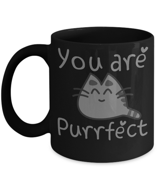 Cat Mom Coffee Mug, You Are Purrfect - Black Porcelain Coffee Mug 11 Oz For Cat Lover