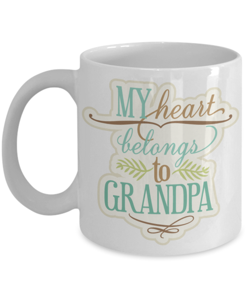 My Heart belongs GRANDPA to Coffee Mug - White Porcelain Coffee Cup,Premium 11 oz White coffee cup
