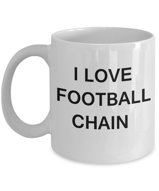 I Love Football Chain mugs, Football Lovers Mugs- White Funny Mugs Coffee Cups 11 oz