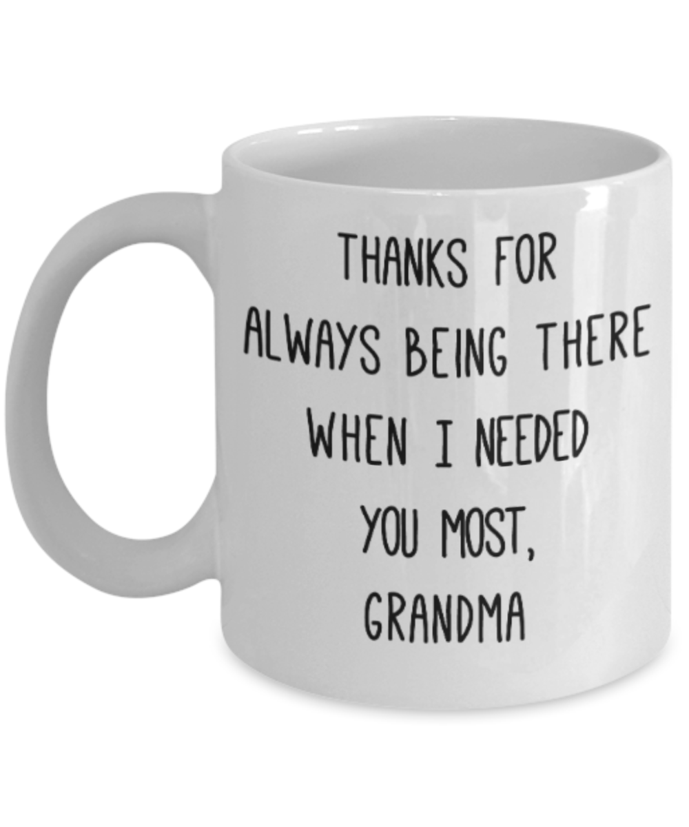 My nonna's boo boo mug - Thanks for always being there when I needed you the most, Grandma - Funny White Porcelain Coffee Mug Cute Ceramic Cup 11 oz