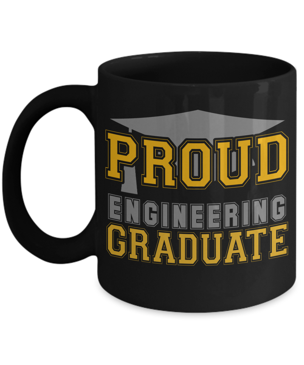 Graduation Coffee Mug, Proud Engineering Graduate, College Student Coffee Mug - Black Porcelain Coffee Mug 11 Oz Funny Quotes Coffee Mug