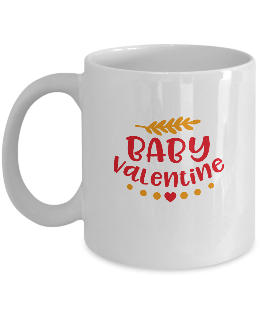 Baby Valentine Kid's coffee Mugs - Funny Valentines day Gifts - Funny White coffee mugs 11 oz