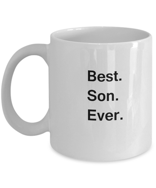 Best Son Ever Coffee Mugs - Gift from Dad/Mom, Funny White coffee mugs 11 oz
