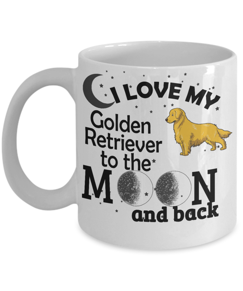 Best Dog Mom Custom Coffee Mug,I Love My Golden Retriever To The Moon And Back-White Porcelain Coffee Mug 11 oz
