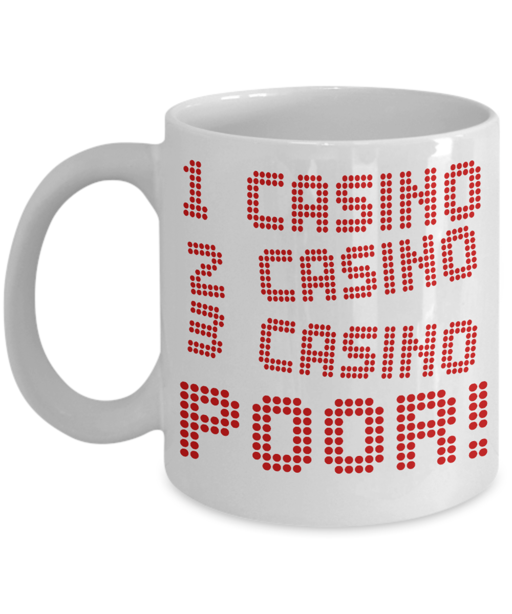 Gambler Coffee Mug, Casino, Casino, Casino, Poor-White Porcelain Coffee Mug 11 oz for card player, gambler, Casino, Gambling,Lover