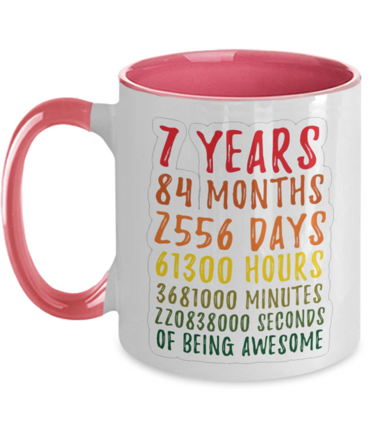 th Birthday Gift 7 Seven Years Old, All Measures of Being Awesome! Anniversary Mug For Kids, Son Daughter, Boy or Girl - From Mom Dad!